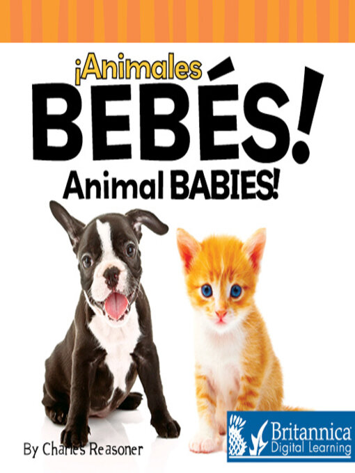 Title details for Animales bebés (Animal Babies) by Britannica Digital Learning - Available